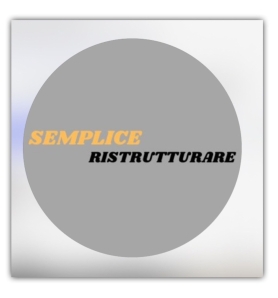 SEMPLICE RISTRUTTURARE DI ALESSANDRO GIOVANNELLI