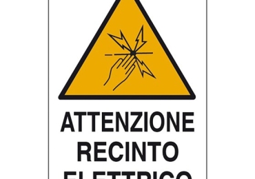 CARTELLO “ATTENZIONE RECINTO ELETTRICO”
